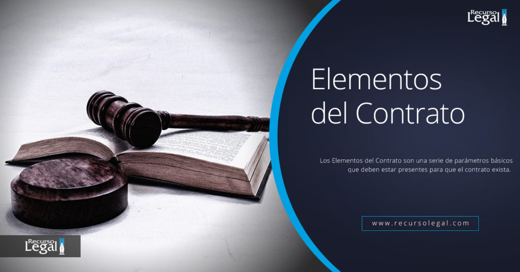 Elementos del Contrato – Recurso Legal