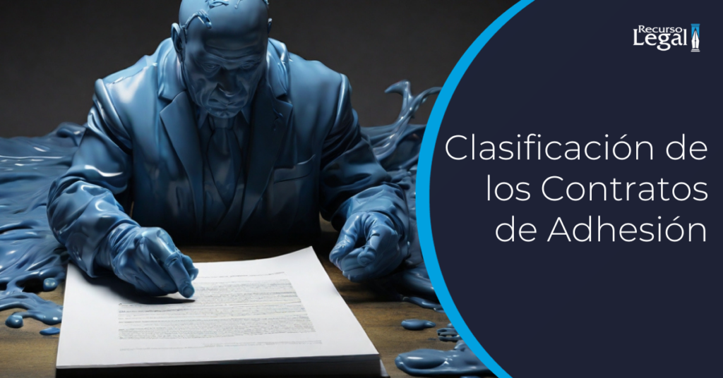 clasificacion de los contrato de adhesion recurso legal